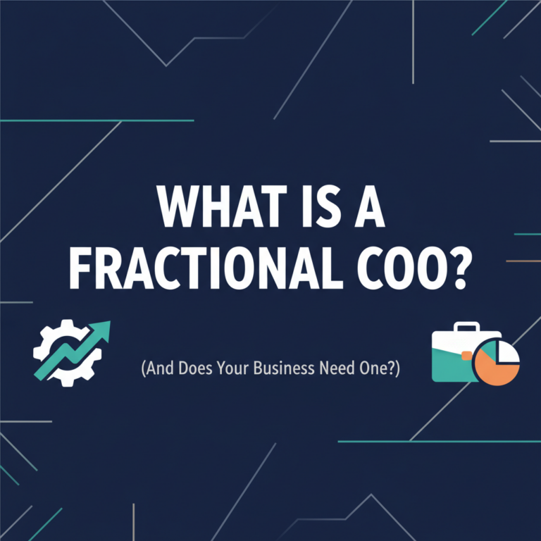 What Is a Fractional COO? (And Does Your Business Need One?)