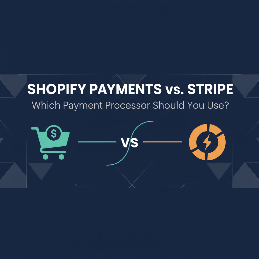 Shopify Payments vs. Stripe: Which Payment Processor Should You Use?