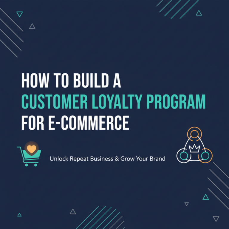 How to Build a Customer Loyalty Program for E-commerce