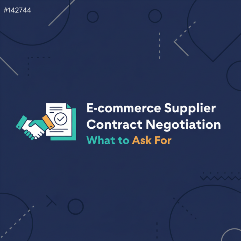 E-commerce Supplier Contract Negotiation: What to Ask For